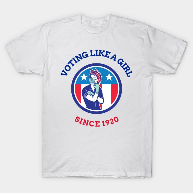 Voting Like a Girl since 1920 T-Shirt by Ken Adams Store